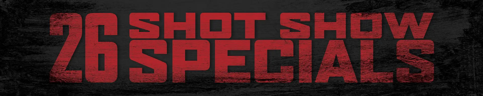 2026 SHOT Show Specials Banner