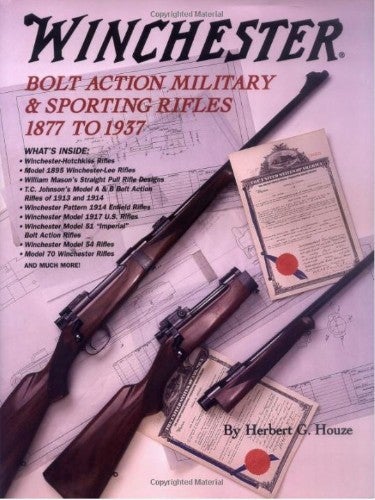 Winchester Bolt Action Military and Sporting Rifles Hardcover