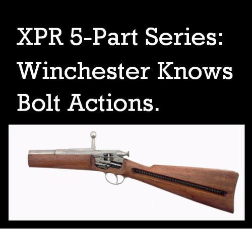 XPR Winchester knows bolt actions rifles